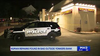 Apparent human remains found in bag next to dumpster in Yonkers