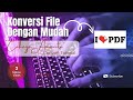 Cara Konversi File ke PDF