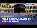 ARAB SAUDI | Perkenal Visa Ketibaan Baru Umrah