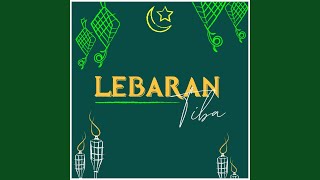 Lebaran Tiba