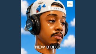 New B Blue (Freestyle)