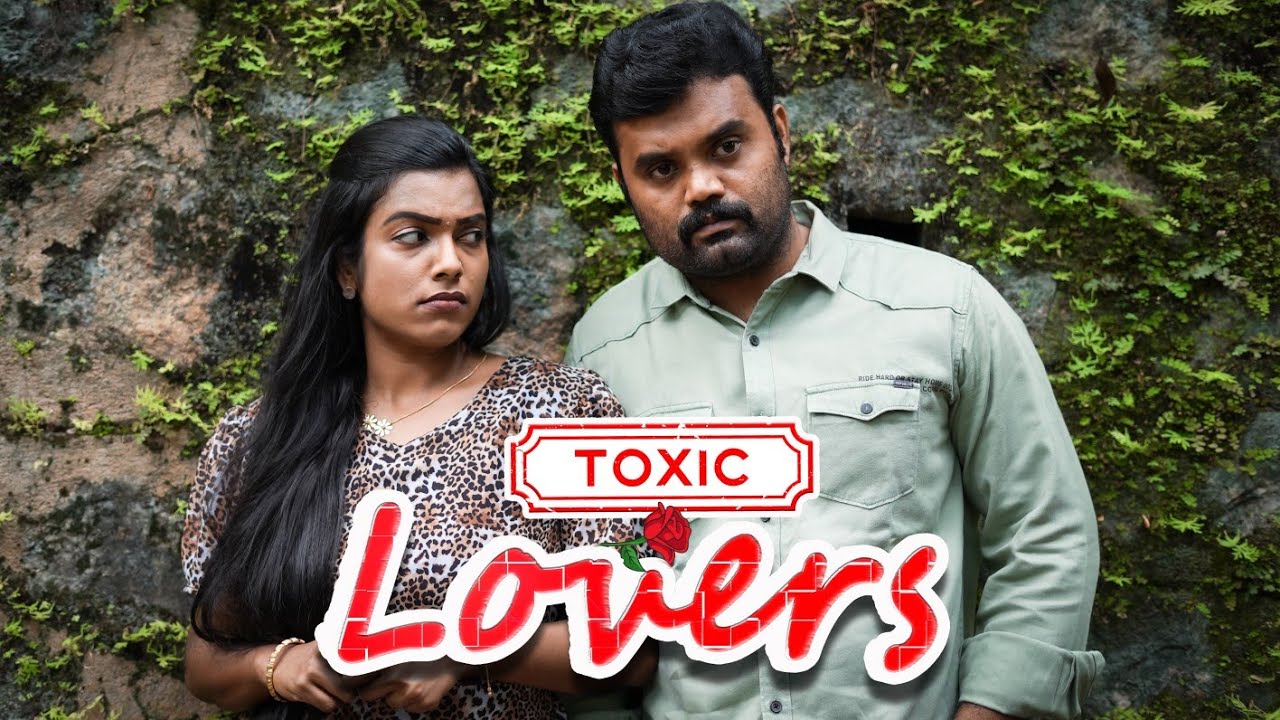 Toxic Lovers Comedy Video Youtube