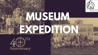 Museum Expedition: 40th Anniversary