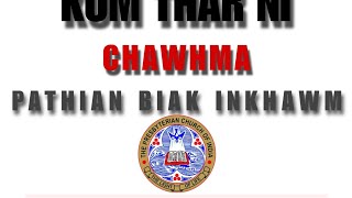 Ni 1 January 2025 Kumthar Ni Pathian Biak Inkhawm Chawhma