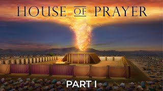 House of Prayer - Part 1 - Pastor Raymond Woodward