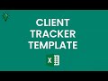 CLIENT TRACKER EXCEL Template: Simplifying Client Interactions