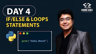 Python 60 Days Training Bootcamp – Day 4: Conditional Statements And Loops