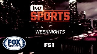TMZ Sports on FS1
