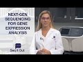 Next Generation Sequencing for Gene Expression Analysis - Seq It Out #11