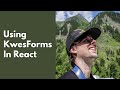 Using the KwesForms form service with React