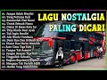 LAGU NOSTALGIA PALING DICARI ⭐ LAGU KENANGAN TEMAN PERJALANAN ⚛ Jangan Salah Menilaiku 💧⭐