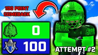 Can I Make a 100 Point Comeback in Ultimate Football? (attempt 2)