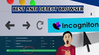 Incognition: Best Anti Detect Browser in 2024 | Jastechtalk |