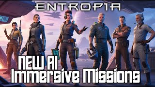 Entropia Universe: New Immersive AI Missions Are Here!