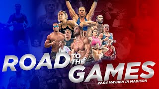 Road to the Games 22.04: MAYHEM IN MADISON