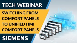Making the switch from Siemens Comfort Panels to the new WinCC Unified HMI system.