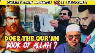 CP vs 2 ABDOOLS - Does The Qur'an Book of Allah? |Awesome Debate