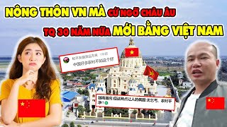 Quá Bất Ngờ Người TQ Giật Mình Khi Nông Thôn Ở Việt Nam Toàn Biệt Thự Còn Đẹp Hơn Cả Phương Tây