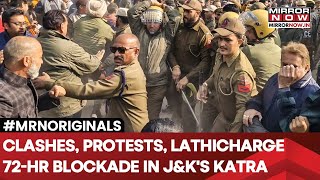 Massive Protest In Jammu \u0026 Kashmir's Katra Over Ropeway Project, 72-Hour Blockade Imposed | Watch