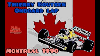 F1 Onboard Lap - Thierry Boutsen (Williams Renault) - Montreal 1990