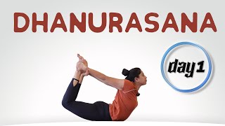 Day 1 of 5 days Dhanurasana For Beginners