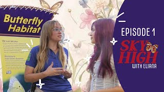 Sky High with Eliana Episode 1