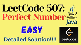 LeetCode 507 : Perfect Number || EASY || JAVA || Detailed Solution