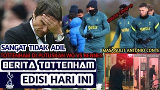 Tidak Adil !! Tottenham  Diputuskan WO vs Rennes, Masa Sulit Conte Di Tottenham | Berita Tottenham
