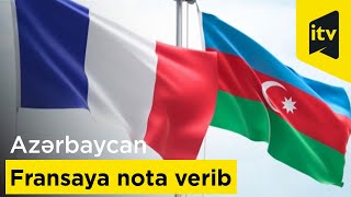 Azərbaycan Fransaya nota verib