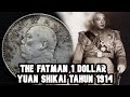 Uang Kuno & Langka - KOIN PERAK THE FATMAN 1 DOLLAR YUAN SHIKAI TAHUN 1914