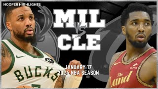 Milwaukee Bucks vs Cleveland Cavaliers Full Game Highlights | Jan 17 | 2024 NBA Season