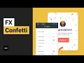 FX – Confetti Widget | Tutorial by Without Code