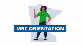 Minnesota MRC Orientation