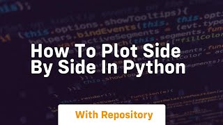 how to plot side by side in python