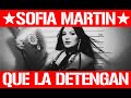 Sofía Martín - Que La Detengan (Official Music Video)