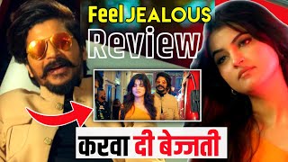 Gulzaar Channiwala :- Feel Jealous (Review/Reaction) | New Haryanvi Song | Gulzaar Channiwala |