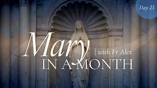 Day 23 | Mary in a Month | St Patrick's Soho
