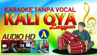 KARAOKE KALI OYA NADA A - LANGGAM (AUDIO HD)