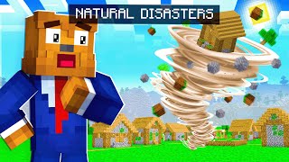 Surviving ALL NATURAL DISASTERS In Minecraft