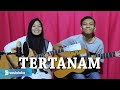 Tony Q Rastafara - Tertanam Cover by Ferachocolatos ft. Gilang