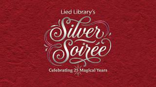 UNLV Lied Library 25th Anniversary Silver Soiree