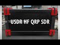 New 10W Max USDX USDR HF QRP SDR SSBCW Transceiver 2022