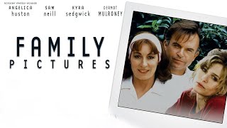 Family Pictures: Part 2 | Full Episode | Anjelica Huston | Sam Neill | Kyra Sedgwick