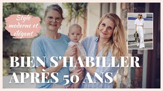 Bien s'habiller après 50 ans : 5 conseils pour s'épanouir dans son style