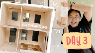 Mini house making - DAY 3 (2nd storey and starting on exterior decor)