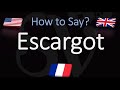 How to Say 'Snail' in French? ? | How to Pronounce Escargot?