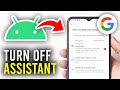 How To Turn Off Hey Google On Android Phone (Google Assistant) - Full Guide