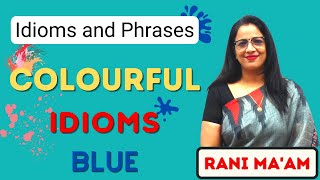 COLOURFUL IDIOMS | Idioms and Phrases With Meanings in English | For SSC \u0026 Bank [Hindi] | Part-2