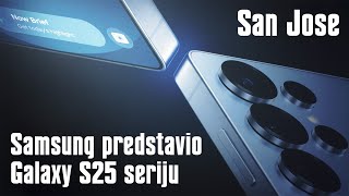 San Jose: Samsung Galaxy S25 telefoni su stigli