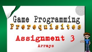 Game Programming Prerequisites Assignment 3: Arrays